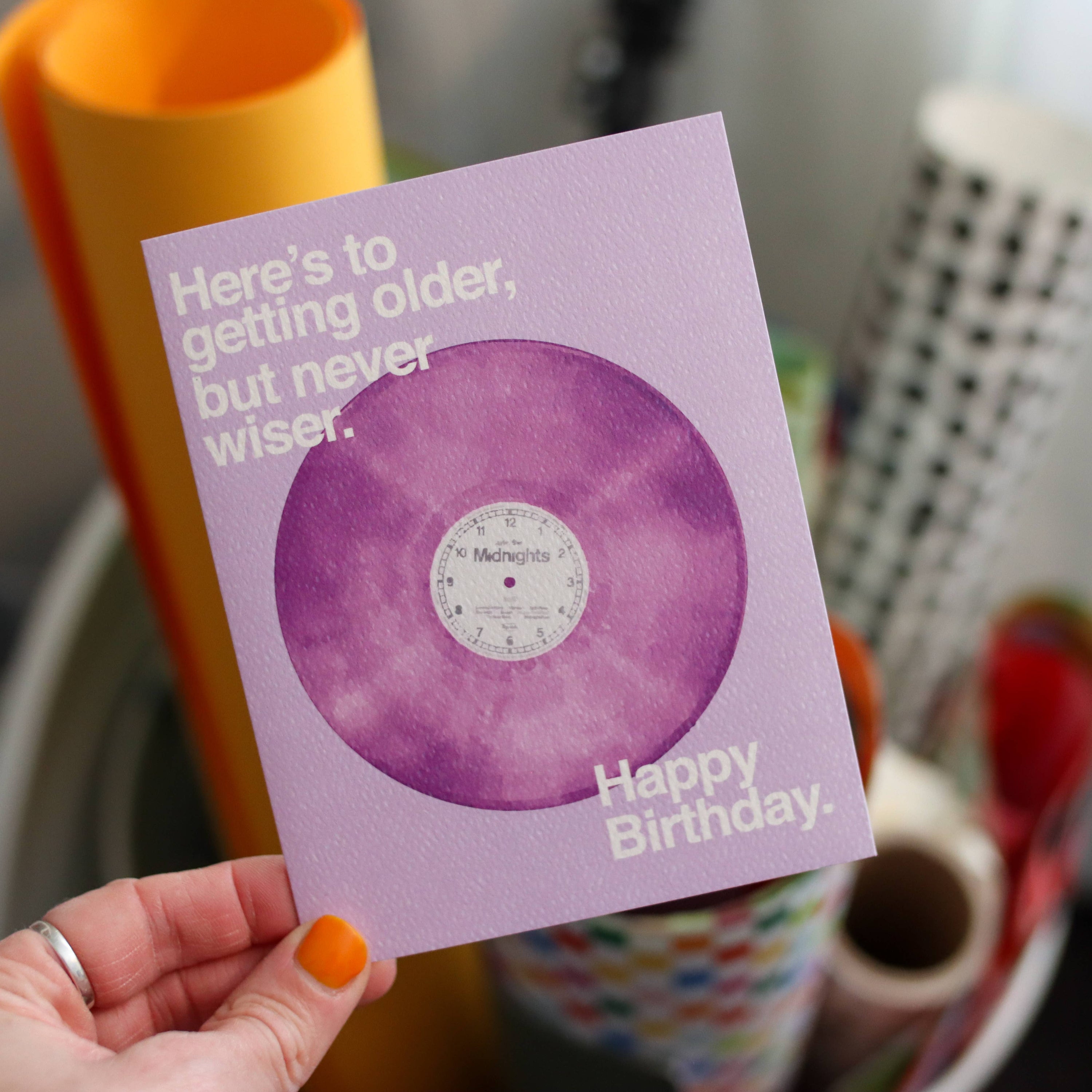 OLDER BUT NEVER WISER BIRTHDAY - greeting card