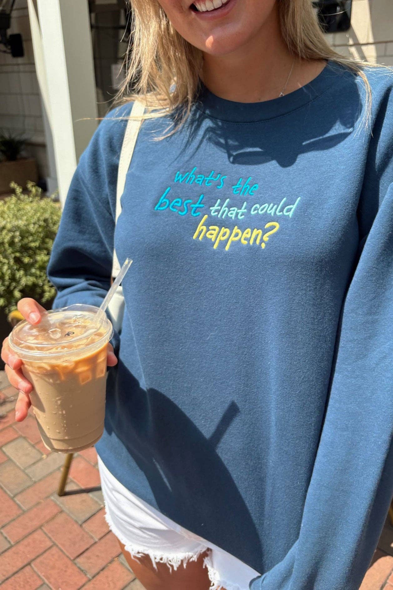 What's The Best That Could Happen? Sweatshirt in Sea Blue