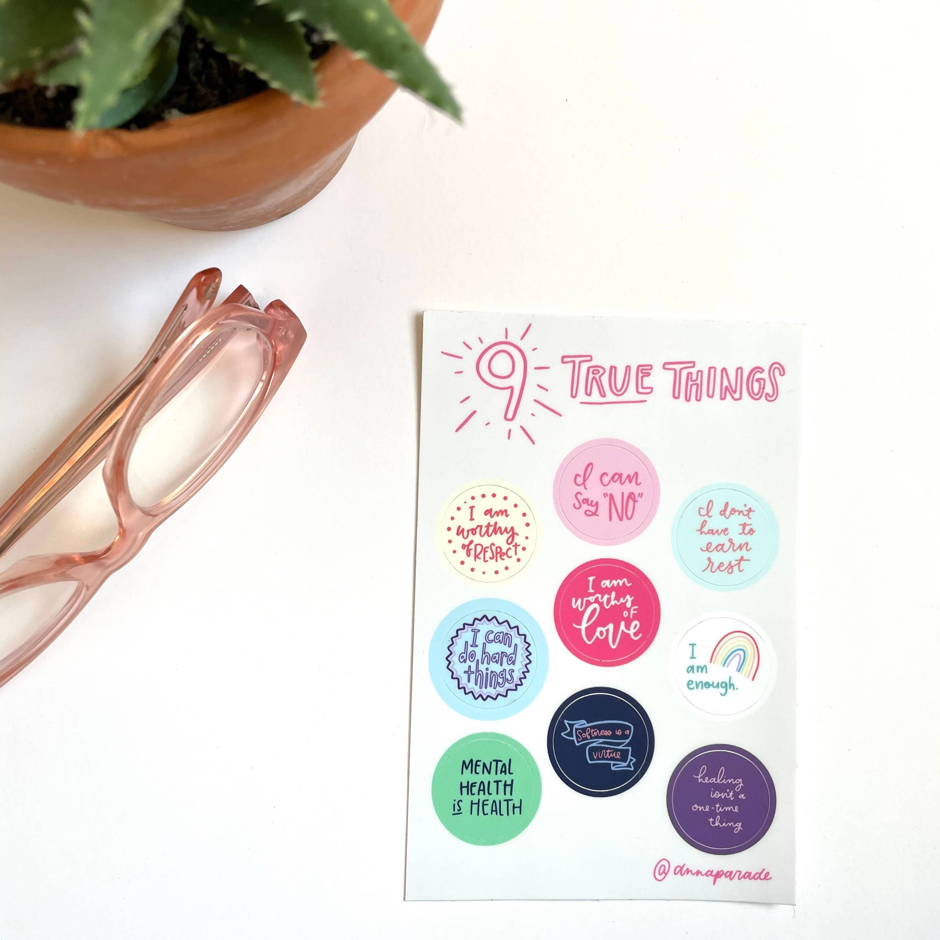 9 True Things Vinyl Sticker Sheet