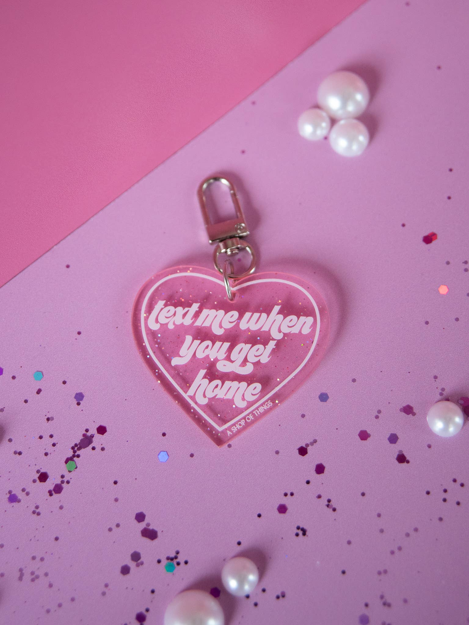 Text me When You Get Home Keychain