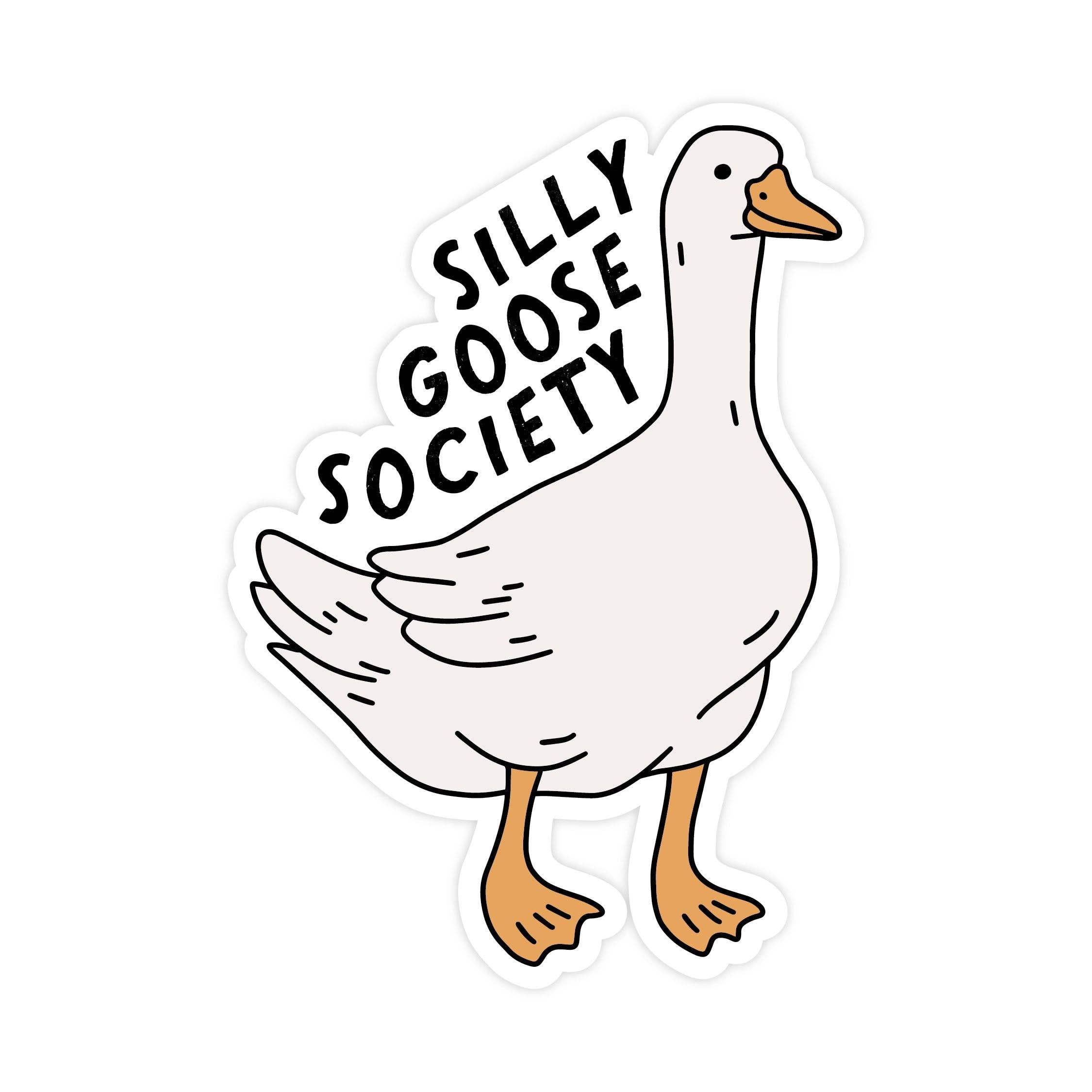 Silly Goose - Vinyl Sticker