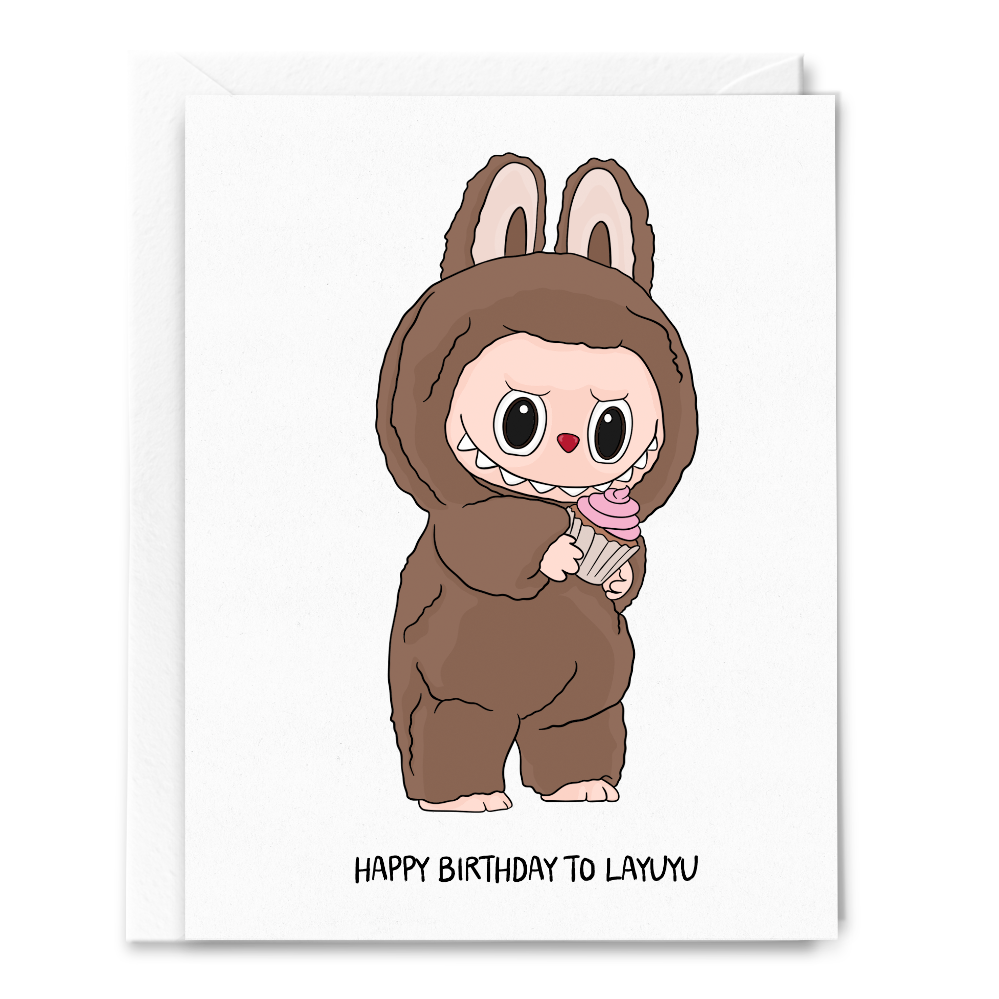 Happy Birthday to Layuyu Lafufu Card