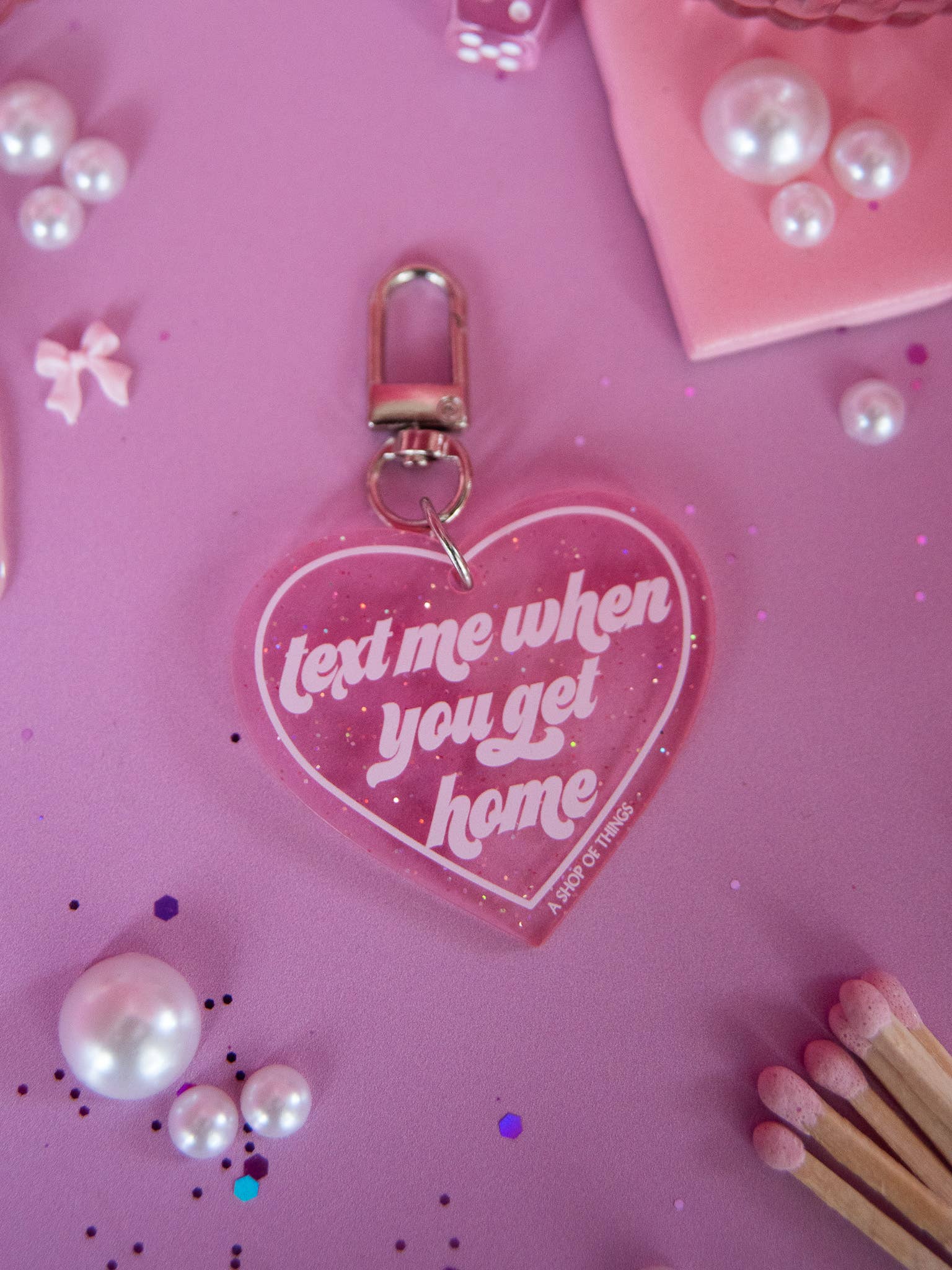 Text me When You Get Home Keychain