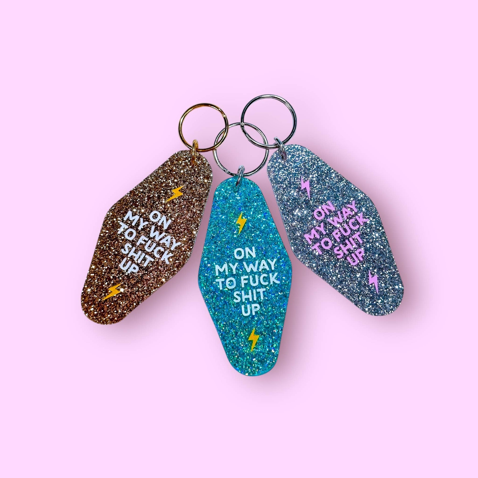 On My Way to Fuck Shit Up Keychain (Engraved!)